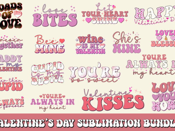 Valentine day sublimation bundle t shirt vector art