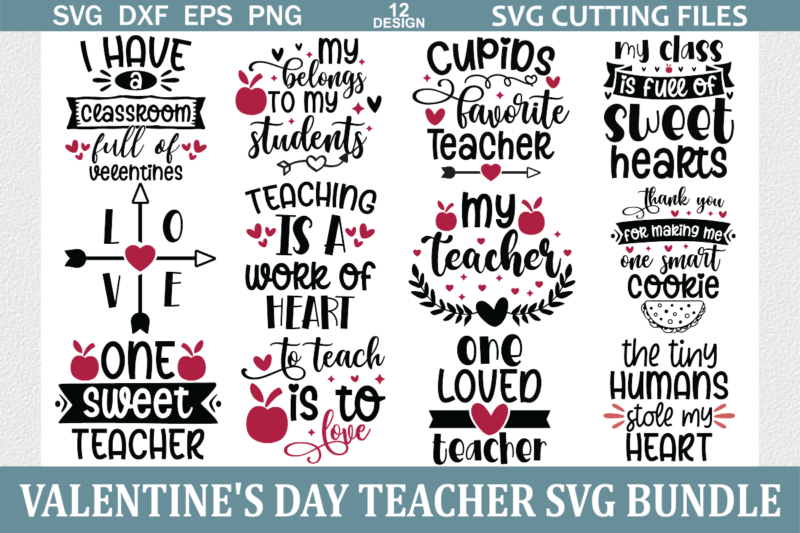 Valentine’s Day Teacher SVG Bundle