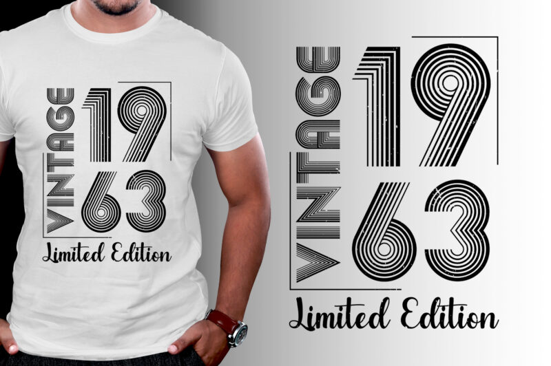 Vintage 1963 Limited Edition 60th Birthday T-Shirt Design