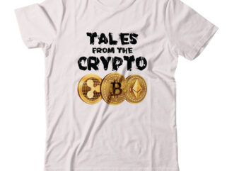 tales from the crypt T-shirt Design,billionaire design billionaire billionaire t shirt design bitcoin 10 t-shirt design bitcoin day squad bundle bitcoin day squad t-shirt design bitcoin t shirt design bitcoin