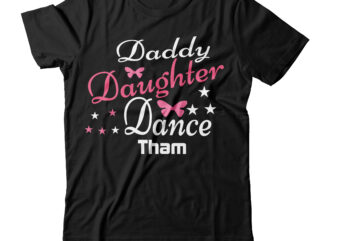 Daddy daughter dance Tham T-shirt,amazon father’s day t shirts american dad t shirt army dad shirt autism dad shirt baseball dad shirts best cat dad ever shirt best cat dad