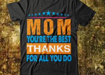 Mom You’re The Best Thanks T-shirt Design,mom moscow madisonmogen wsu mom interview kim moscow police crime idaho4 suspected homicide no pitch official unsolved thank you authorities ylovesmusic xanakernodle investigation kelli
