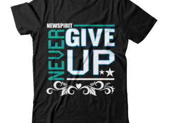 New Spirit Never Give Up T-shirt Design,given up give given up linkin park linkin park given up, (live given up linkin park lyrics linkin park group lincoln park likining park