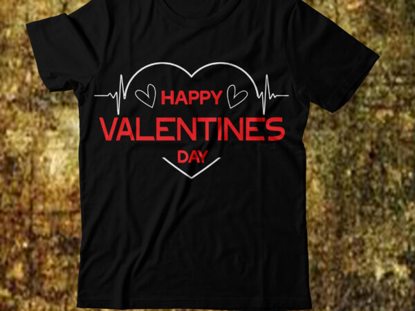 Happy valentines day t-shirt design,valentine t-shirt design bundle, valentine t-shirt design quotes, coffee is my valentine t-shirt design, coffee is my valentine svg cut file, valentine t-shirt design bundle ,