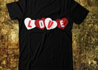 love T-shirt Design,Valentine T-Shirt Design Bundle, Valentine T-Shirt Design Quotes, Coffee is My Valentine T-Shirt Design, Coffee is My Valentine SVG Cut File, Valentine T-Shirt Design Bundle , Valentine Sublimation
