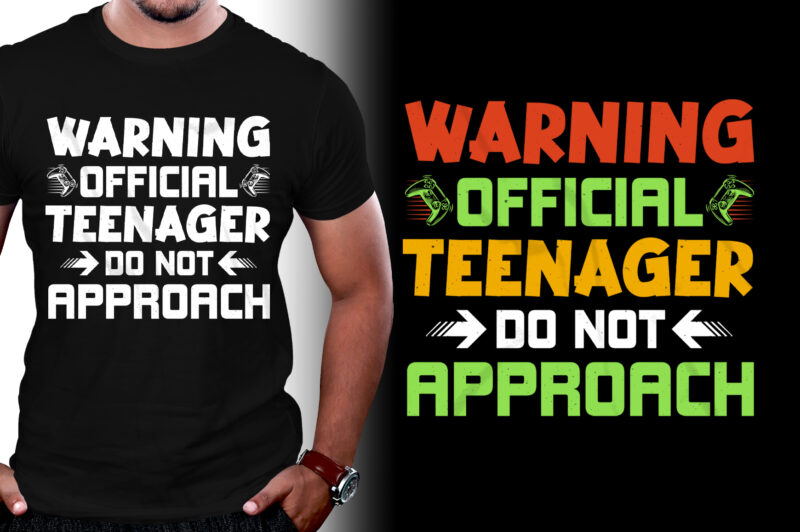 Warning Official Teenager Do Not Approach T-Shirt Design