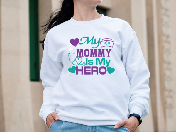 My mommy is my hero t-shirt design,big bundle svg file for cricut cheetah nurse shirt svg bundle creative river cut files for cricut doctor svg leopard nurse sublimation designs nurse