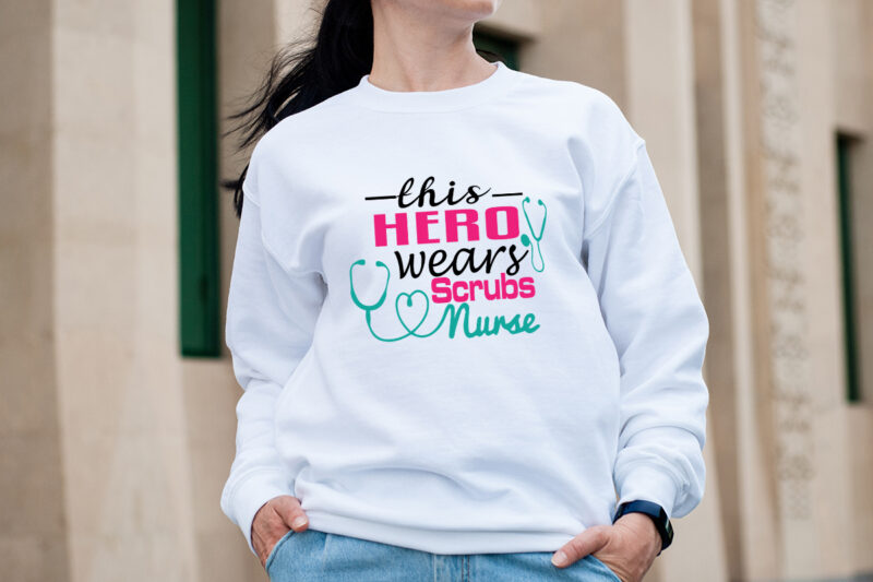 this hero wears scrubs nurse T-shirt Design,big bundle svg file for cricut cheetah nurse shirt svg bundle creative river cut files for cricut doctor svg leopard nurse sublimation designs nurse