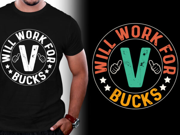 Will work for v-bucks rpg gamer t-shirt design