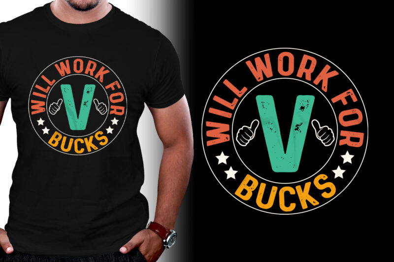 Will Work For V-Bucks RPG Gamer T-Shirt Design