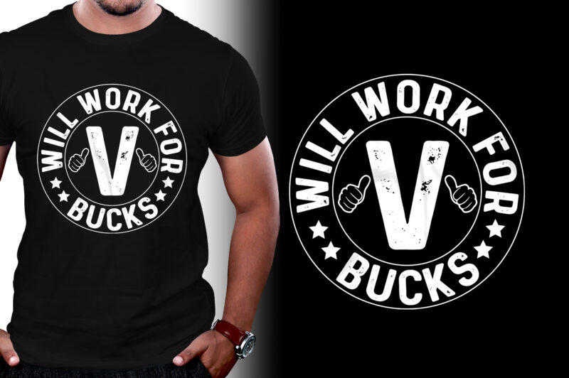 Will Work For V-Bucks RPG Gamer T-Shirt Design