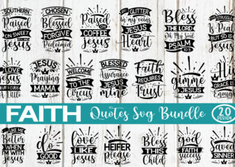 Faith Quotes Svg Bundle,Faith Cross SVG, Faith Clipart, Circut Silhouette T-shirt Design,Dxf Png Jpg Pdf EPS,Iron transfer,Circut Silhouette,Downloads files FAITH Svg Cut Files, Faith Cross svg, Faith Svg Dxf Png