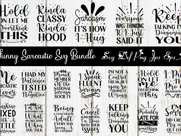 Funny sarcastic svg bundle,svg bundle, svg files for cricut, svg bundles, svg for shirts, mom svg, svgs, svg file, svg designs, sarcastic svg, silhouette cut files 35 sarcastic bundle svg,