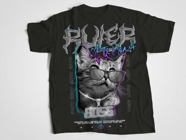 Ruler of the heart cat tshirt design 2023 edition t-shirt design bundle, urban streetstyle, pop culture, urban clothing, t-shirt print design, shirt design, retro design