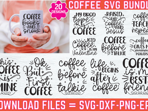 Coffee svg bundle, coffee svg, mom fuel svg, funny quotes svg, funny svg sayings, mug svg, mom svg, svg designs, farmhouse svg, home svg