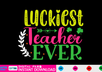 Luckiest Teacher Ever st patricks day, st patricks, shamrock, st pattys day, st patricks day svg, lucky charm, lucky, happy st patricks, saint patricks day, happy go lucky, st patrick day, st paddys day, svg, lucky svg, st patricks svg, green, st pattys day svg, irish, leprechaun, st patricks day png, four leaf clover, happy st patrick day, lucky charm svg, saint pattys day, irish shamrock, saint patrick day, charm, lucky charms, shamrock shenanigans, lucky st patty, tops, drawing illustration, st pat rex day, dino st patricks, dino with sneaker, boy st patrick svg, luck t rex svg, kids st paddys, kids st paddys svg, craft supplies tools, holiday svg dxf, baby boy baby girl, when youre this, surfaces, pushin my luck svg, kids design, funny st patricks, st patricks day, shamrock, irish, beer, st patricks day art, st patricks day 2020, st patrick, st patricks day baby, st patricks day baby outfit, st patricks day boston 2020, st patricks day colors, st patricks day candy, st patricks day dublin, st patricks day drinks, st patricks day dallas, st patricks day dinner, st patricks day denver, st patricks day event, st patricks day for kids, st patricks day green, saint patricks day, st paddys day, st patricks, st patricks day events 2020, st patricks day elf, st patricks day graphics, st patricks day hat, st patricks day holiday, st patricks day ideas, drink on, irish american, patricks day green shamrock, leprechaun st paddy, leprechaun st patricks day, leprechaun hat, clover, funny, leprechaun, saint patrick, leprechaun women, st patricks day traditions, ireland, green, st pattys day, luck, cute, st patricks day 2022, saint, happy st patricks day, funny st patricks day, make st patricks day great, make st patricks day great with fun, the great st patricks day, make st patricks day great irish, make st patricks day great funny, make st patricks day great shamrock, make st patricks day great green, make st patricks day great leprechaun, make st patricks day great good luck, make st patricks day great ireland, make st patricks day great trump, st patricks day recipes, st patricks day crafts, st patricks day activities, st patricks day food, st patricks day idea, lucky, shamrocks, party, vintage, patrick, womens st patricks day, drinking, day, st patrick s day, green beer, st patrick day, patricks day, st pattys, st paddys, cute st pattys, shamrocks and shenanigans, kids st pattys, kids shamrock, st pattys day for baby, st patricks day for toddler, st patricks day for kid, st patricks day top, st patricks day, holiday, celtic, patricks, sloth, hockey, funny st patricks day, holidays, st patrick s day, lucky dog, leprechaun dog, love teacher, day 2022, gnome shamrock, funny patricks, irish patricks, sport fan, craic, st patricks day top, happy st patricks day st patricks day, happy st patricks day irish, happy st patricks day st patricks, happy st patricks day shamrock, happy st patricks day st patrick, happy st patricks day saint patricks day, happy st patricks day patricks day, happy st patricks day ireland, happy st patricks day st paddys day, happy st patricks day clover, happy st patricks day leprechaun, happy st patricks day funny st patricks day, happy st patricks day st patricks day 2022, happy st patricks day funny, happy st patricks day green, st patricks day happy st patricks day, irish happy st patricks day, st patricks happy st patricks day, shamrock happy st patricks day, st patrick happy st patricks day, saint patricks day happy st patricks day, patricks day happy st patricks day, ireland happy st patricks day, st paddys day happy st patricks day, clover happy st patricks day, leprechaun happy st patricks day, funny st patricks day happy st patricks day, st patricks day 2022 happy st patricks day, funny happy st patricks day, green happy st patricks day, clover patricks day, big and tall st patricks day, st patricks day gnome, st patricks day women, st patricks day white, ladies irish, ladies st patricks day, st patricks day kids, st patricks day boys, st patricks day girls, plus size st patricks day, st patricks day plus size, st patty day for kids, youth st patricks day, cute st patricks day, st patricks day his and her, gnome st patricks day, st patrics, st p day, st patts day women, st paddys day women, women funny st patricks day, matching st patricks day, st patricks outfit, st patricks youth, teen st patricks, shamrock heart, st patricks day st patricks day st patricks day st patricks day st patricks day st patricks day st patricks day 1, st patricks day st patricks day st patricks day st patricks day st patricks day st patricks day st patricks day 2, st patricks day st patricks day st patricks day st patricks day st patricks day st patricks day st patricks day 3, st patricks day st patricks day st patricks day st patricks day st patricks day st patricks day st patricks day 4, st patricks day st patricks day st patricks day st patricks day st patricks day st patricks day st patricks day 5, st patricks day st patricks day st patricks day st patricks day st patricks day st patricks day st patricks day 6, st patricks day st patricks day st patricks day st patricks day st patricks day st patricks day st patricks day 7, st patricks day st patricks day st patricks day st patricks day st patricks day st patricks day st patricks day 8, st patricks day st patricks day st patricks day st patricks day st patricks day st patricks day st patricks day 9, st patricks day st patricks day st patricks day st patricks day st patricks day st patricks day st patricks day 10, st patricks day st patricks day st patricks day st patricks day st patricks day st patricks day st patricks day 11, st patricks day st patricks day st patricks day st patricks day st patricks day st patricks day st patricks day 12, st patricks day st patricks day st patricks day st patricks day st patricks day st patricks day st patricks day 13, st patricks day st patricks day st patricks day st patricks day st patricks day st patricks day st patricks day 14, st patricks day st patricks day st patricks day st patricks day st patricks day st patricks day st patricks day 15, st patricks day st patricks day st patricks day st patricks day st patricks day st patricks day st patricks day 16, st patricks day st patricks day st patricks day st patricks day st patricks day st patricks day st patricks day 17, st patricks day st patricks day st patricks day st patricks day st patricks day st patricks day st patricks day 18, st patricks day st patricks day st patricks day st patricks day st patricks day st patricks day st patricks day 19, st patricks day st patricks day st patricks day st patricks day st patricks day st patricks day st patricks day 20, st patricks day st patricks day st patricks day st patricks day st patricks day st patricks day st patricks day 21, st patricks day st patricks day st patricks day st patricks day st patricks day st patricks day st patricks day 22, st patricks day st patricks day st patricks day st patricks day st patricks day st patricks day st patricks day 23, st patricks day st patricks day st patricks day st patricks day st patricks day st patricks day st patricks day 24, st patricks day st patricks day st patricks day st patricks day st patricks day st patricks day st patricks day 25, st patricks day st patricks day st patricks day st patricks day st patricks day st patricks day st patricks day 26, st patricks day st patricks day st patricks day st patricks day st patricks day st patricks day st patricks day 27, st patricks day st patricks day st patricks day st patricks day st patricks day st patricks day st patricks day 28, st patricks day st patricks day st patricks day st patricks day st patricks day st patricks day st patricks day 29, st patricks day st patricks day st patricks day st patricks day st patricks day st patricks day st patricks day 30, leprechaun women, skull, sugar skull, st patricks day st patricks day, st patricks day st patricks day st patricks day st patricks day, st patricks day st patricks day st patricks day st patricks day st patricks day
