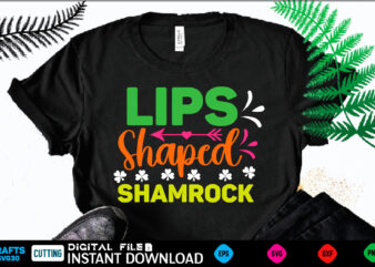 Lips Shaped Shamrock st patricks day, st patricks, shamrock, st pattys day, st patricks day svg, lucky charm, lucky, happy st patricks, saint patricks day, happy go lucky, st patrick