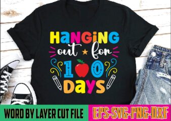 Hanging out for 100 days 100 days of school, school svg, 100 days brighter, 100th day of school, back to school, teacher svg, 100 days svg, 100 days school svg, graphic t shirt
