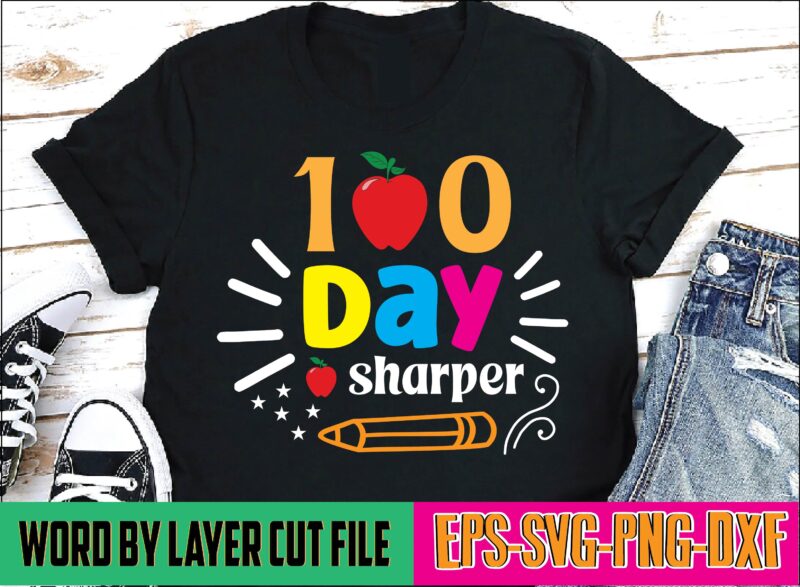 100 days sharper 100 days of school, school svg, 100 days brighter, 100th day of school, back to school, teacher svg, 100 days svg, 100 days school svg, 100th day