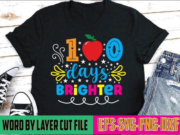 100 days brighter 100 days brighter, 100 days smarter, 100 days of school, 100 days, 100 days brighter ideas, kindergarten, school, brighter, 100 days brighter teacher, 100th day of school,