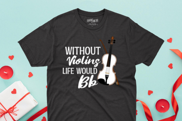 Without violins life would bb funny Violinist Violin Player T-Shirt design svg, Violin, Violinist Shirt – Treble Maker, Violin girl, violinist