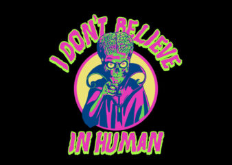 i dont believe in human