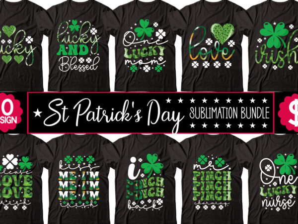 St patrick’s day sublimation bundle, st patrick’s day bundle,st patrick’s day svg bundle,st patricks day, st patricks png bundle, shamrocks png, st patrick day, holiday png, sublimation png, png for t shirt template vector