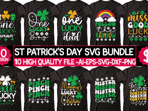 St patrick’s day svg bundle,st patricks day, st patricks png bundle, shamrocks png, st patrick day, holiday png, sublimation png, png for sublimation, irish png st.patrick’s day png, retro lucky t shirt template vector