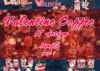 Valentine Coffee Png Bundle part 1, Valentine Coffee Png, Valentine Drinks Png, Latte Drink Png, XOXO Png, Coffee Lover, Valentine Digital Download