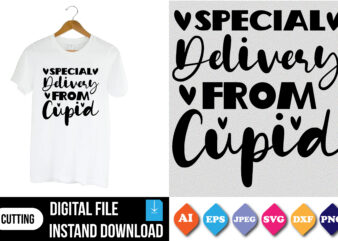 special delivery from cupid valentine shirt print template t shirt template vector