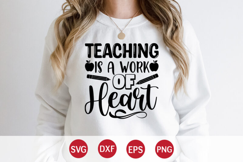 Teaching Is A Work Of Heat, Back To School, 101 days of school svg cut file, 100 days of school svg, 100 days of making a difference svg,happy 100th day