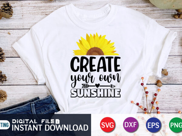 Create your own sunshine, sunflower quotes svg bundle, sunflower svg, flower svg, summer svg,sunshine svg bundle,motivation,cricut cut files silhouette,svg,png,sunflower svg bundle, sunflower svg files for cricut, sunflower wreath svg layered, t shirt vector file