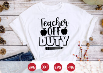 Teacher Of Duty, 100 days of school shirt print template, second grade svg, 100th day of school, teacher svg, livin that life svg, sublimation design, 100th day shirt design school