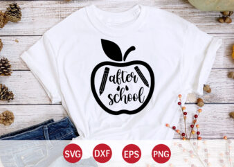 After School, 100 days of school shirt print template, second grade svg, 100th day of school, teacher svg, livin that life svg, sublimation design, 100th day shirt design school shirt