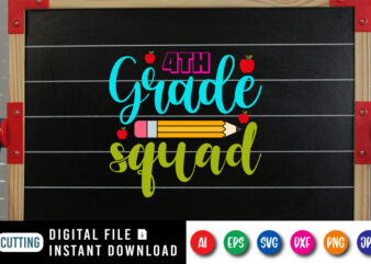 4th Grade Squad, Back To School, 101 days of school svg cut file, 100 days of school svg, 100 days of making a difference svg,happy 100th day of school teachers 100 days png digital download ,100 days of school svg bundle, 100th day of school svg, 100 days svg, teacher svg, school svg