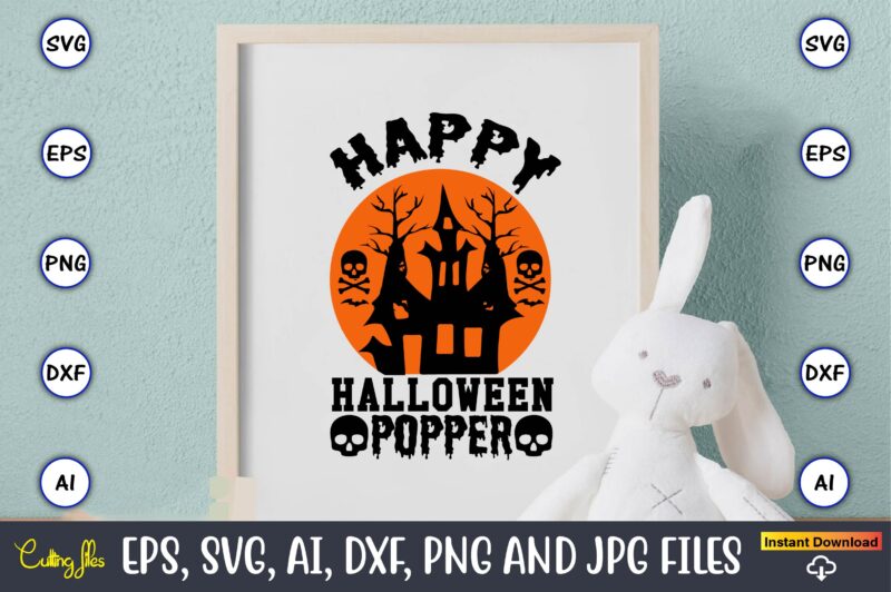 Happy halloween popper,Halloween,Halloween t-shirt, Halloween design,Halloween Svg,Halloween t-shirt, Halloween t-shirt design, Halloween Svg Bundle, Halloween Clipart Bundle, Halloween Cut File, Halloween Clipart Vectors, Halloween Clipart Svg, Halloween Svg Bundle ,