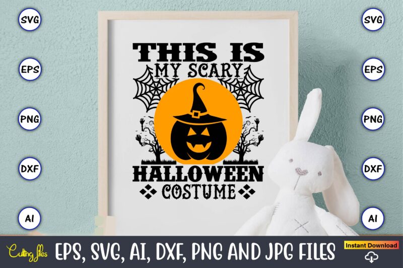 This is my scary halloween,Halloween,Halloween t-shirt, Halloween design,Halloween Svg,Halloween t-shirt, Halloween t-shirt design, Halloween Svg Bundle, Halloween Clipart Bundle, Halloween Cut File, Halloween Clipart Vectors, Halloween Clipart Svg, Halloween Svg