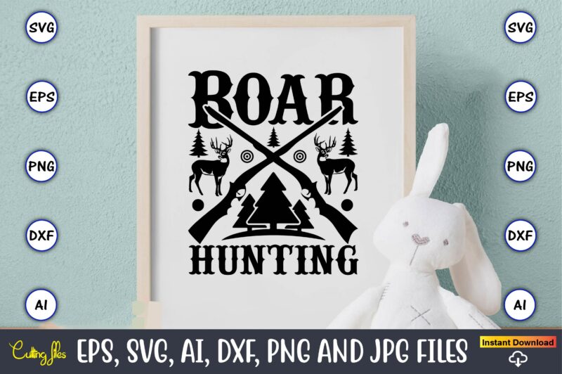 Boar hunting,Hunting Svg Bundle, Hunting Season, Guns Print, Animal, Hunter Svg, Deer, Monogram, Svg, Digital Cut File for Cricut Silhouette, Png, Eps,Hunting Designs Bundle svg, Deer Art svg, Deer head