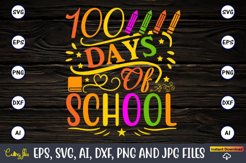 100 Days of School,100 days of school svg,100 Days of School SVG, 100th Day of School svg, 100 Days , Unicorn svg, Magical svg, Teacher svg, School svg, School Shirt,I