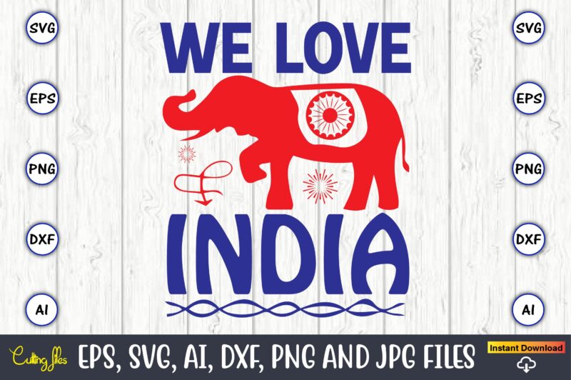 We love india,Flag Day,Flag Day svg,Flag Day design,Flag Day svg design, Flag Day t-shirt,Flag Day design bundle, Flag Day t-shirt design,Flag Day svg design bundle, Flag Day vector,All World Flags