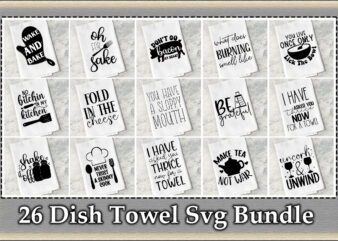 26 Dish Towel Svg Bundle