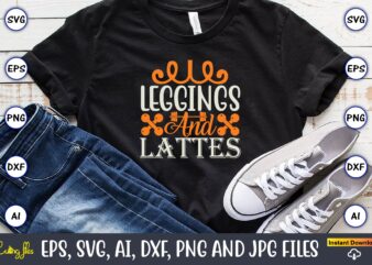 Leggings and lattes,Fitness & gym svg bundle,Fitness & gym svg, Fitness & gym,t-shirt, Fitness & gym t-shirt, t-shirt, Fitness & gym design, Fitness svg, gym svg, workout svg, funny workout