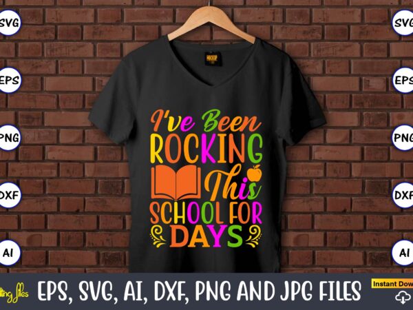 I’ve been rocking this school for days,100 days of school svg,100 days of school svg, 100th day of school svg, 100 days , unicorn svg, magical svg, teacher svg, school t shirt design for sale