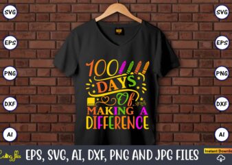 100 Days of making a difference,100 days of school svg,100 Days of School SVG, 100th Day of School svg, 100 Days , Unicorn svg, Magical svg, Teacher svg, School svg,