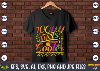 100 Days cooler,100 days of school svg,100 Days of School SVG, 100th Day of School svg, 100 Days , Unicorn svg, Magical svg, Teacher svg, School svg, School Shirt,I Crushed