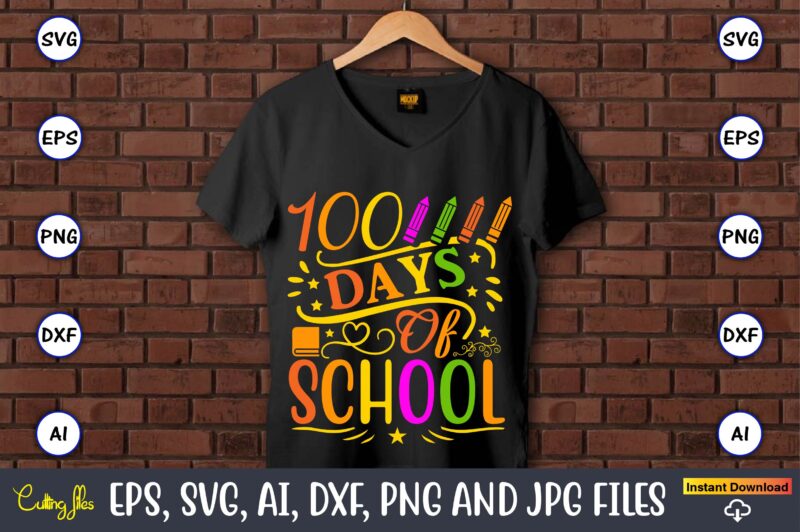 100 Days of School,100 days of school svg,100 Days of School SVG, 100th Day of School svg, 100 Days , Unicorn svg, Magical svg, Teacher svg, School svg, School Shirt,I