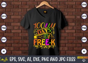 100 Days of free-k,100 days of school svg,100 Days of School SVG, 100th Day of School svg, 100 Days , Unicorn svg, Magical svg, Teacher svg, School svg, School Shirt,I