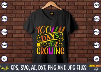 100 Days of Growing,100 days of school svg,100 Days of School SVG, 100th Day of School svg, 100 Days , Unicorn svg, Magical svg, Teacher svg, School svg, School Shirt,I