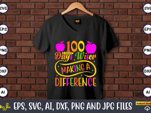 100 days wiser making a difference,100 days of school svg,100 days of school svg, 100th day of school svg, 100 days , unicorn svg, magical svg, teacher svg, school svg,