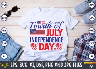 Fourth of july independence day, Flag Day,Flag Day svg,Flag Day design,Flag Day svg design, Flag Day t-shirt,Flag Day design bundle, Flag Day t-shirt design,Flag Day svg design bundle, Flag Day